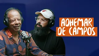 ADHEMAR DE CAMPOS - JesusCopy Podcast #90