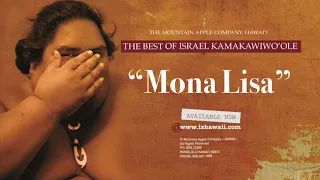 OFFICIAL Israel "IZ" Kamakawiwoʻole - Mona Lisa