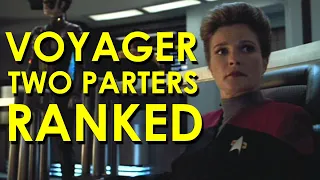 Star Trek Voyager Two Parters Ranked Worst to Best