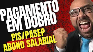 PAGAMENTO ANTECIPADO DO PIS/PASEP ABONO SALARIAL EM DOBRO DECIDE TCU #pispasep #abonosalarial