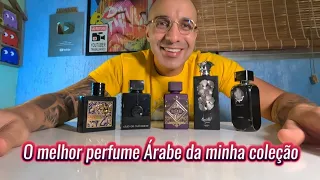 Qual o Perfume Árabe Top 1 da minha coleção.