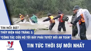 Tin mới phương án Cứu hộ tại thủy điện Rào Trăng 3, Tổ chức tang lễ cho 13 CBCS hy sinh - VNEWS