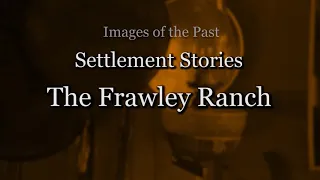 Settlement Stories: The Frawley Ranch / Mennonite Settlement | SDPB Documentary