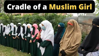 Jamia Islamia Mahdul Muslimat │Crade of a Muslim Girl