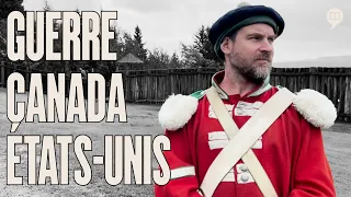 USA-Canada : la guerre qui n'a pas eu lieu | HNLD Découvrir le Québec # 1