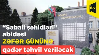 Badamdar qəsəbəsində yerləşən “Səbail şəhidləri” abidəsi Zəfər Gününə qədər təhvil veriləcək