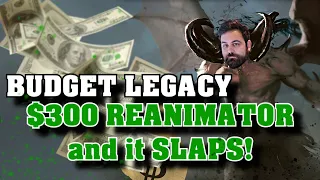 Legacy Reanimator for $300  - Competitive Legacy on a Budget - MTG Deck Tech and Gameplay