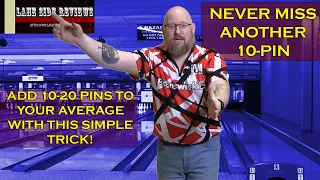 Use this trick to NEVER MISS ANOTHER TEN PIN!!