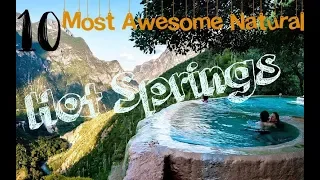 Top 10 Natural Hot Springs In The World