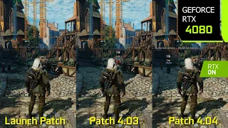 The Witcher 3 Next-Gen PC - Launch Patch vs Patch 4.04 Performance/Graphics | RTX 4080 | i7 10700F
