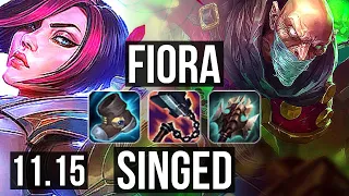 FIORA vs SINGED (TOP) (DEFEAT) | 8/1/2, 6 solo kills, 700+ games, 1.2M mastery | NA Diamond | v11.15