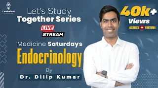 Endocrinology by Dr. Dilip Kumar | Medicine Saturdays | Let's Study Together Series | Cerebellum
