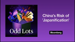 Richard Koo on China's Risk of 'Japanification' | Odd Lots