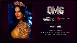 OMG - Oh My Ghost | Sunny Leone | Dharsha Gupta | Sathish | STREAMING on FEB 17
