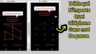 Comment Déverrouiller n'importe quel téléphone  Android S@ns Mot de passe