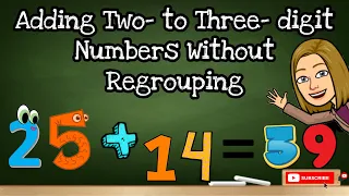 ADDING TWO- TO THREE DIGIT NUMBERS WITHOUT REGROUPING | MATH | Teacher Lee YT