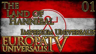 Let's Play Europa Universalis IV Imperium Universalis The Land of Hannibal Part 1