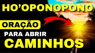 HO'OPONOPONO PARA ABRIR CAMINHOS - TRAZER CURA E PROTEÇÃO