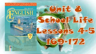 Несвіт 7 Тема 8 School Life Уроки 4-5 c. 169-172✅ Відеоурок