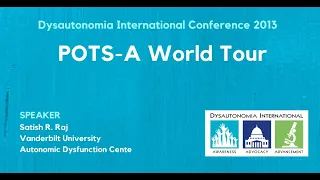 POTS - A World Tour, presented by Dr. Satish R. Raj