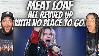 OH GOODNESS!| FIRST TIME HEARING Meatloaf -  All Revved Up And No Place To Go REACTION