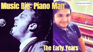 How Did Billy Joel BECOME The Piano Man? (Part 1)