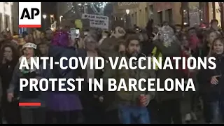 Anti-COVID vaccinations protest held in Barcelona