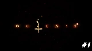 OUTLAST 2 #1