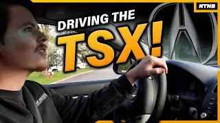 FINALLY Driving my Acura TSX!