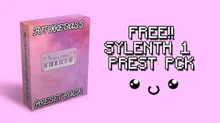 Sylenth1 Future Bass Presets Free Download  | FREE PRESET PACK