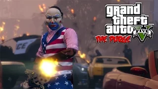 GTA 5 ONLINE - THE PURGE EP. 1 [HQ]