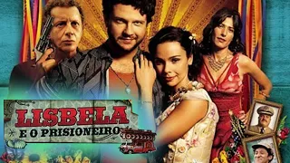 Lisbela e o Prisioneiro  - Filme Completo (2003)