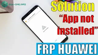 FREE Solution Update |  Bypass FRP All HUAWEI  "App not installed"  No need to install APK file