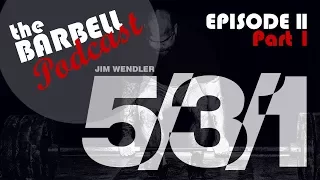 tBP #2 | Jim Wendler Ep 2 - GPP & Favourite Bands! | Part 1/2 [pl subs]