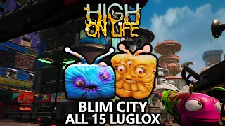 High on Life - All 15 Blim City Luglox Locations Guide (Chests/Crates)