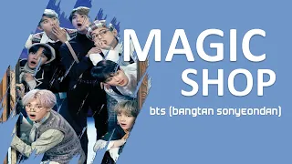 BTS (방탄소년단) 'Magic Shop' Lyrics (Color Coded /Han/Rom/Eng)