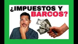 TIENES QUE CONOCER 💳 Los 3 IMPUESTOS que se PAGAN al Comprar un BARCO de segunda mano EP. 8