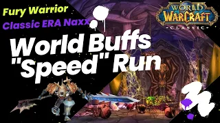 Fully World Buffed Fury Warrior Going Fast in Naxx - Classic ERA WoW