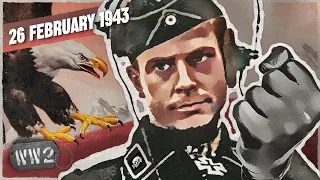 183 - The Blitzkrieg is Back - WW2 - February 26 1943