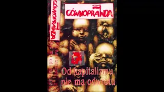GównoPrawda - Od Kapitalizmu Nie Ma Odwrotu [Full Album] 1995
