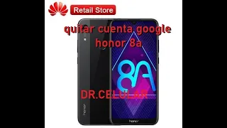 quitar cuenta google huawei honor 8a frp metodo super efectivo febrero 2020