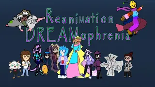 DREAMophrenia Reanimation episode 1- Map Collab