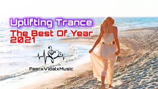 Uplifting Trance - MIX YEAR 2021 (3/3) | FeerxVidalxMusic