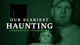 Paranormal Nightmare  S10E7  (OUR SCARIEST HAUNTING)