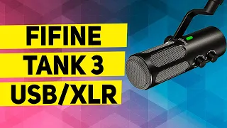 FIFINE TANK3 - ЛУЧШИЙ ГИБРИДНЫЙ МИКРОФОН USB/XLR