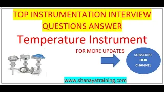 Top Temperature Instrumentation (RTD Thermocouple) Interview Question Answer, Temperature Instrument