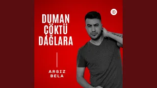 Duman Çöktü Dağlara