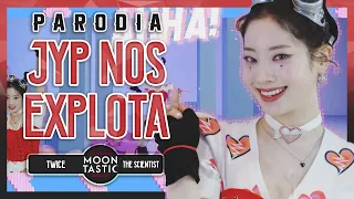 TWICE - JYP NOS EXPLOTA (Parodia de Scientist) Moontastic