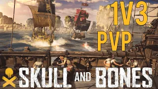 Skull and Bones PvP :) 1v3