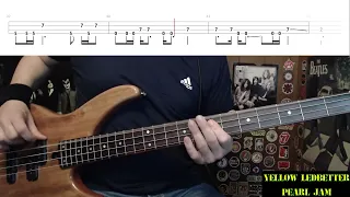 Yellow Ledbetter by Pearl Jam - Bass Cover with Tabs Play-Along